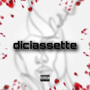 Diciassette (Explicit)