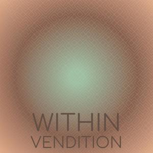 Within Vendition