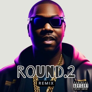Round 2 (Remix|Explicit)