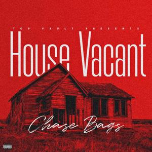 House Vacant (Explicit)