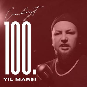 CUMHURİYET 100.YIL MARŞI