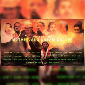 Motherland Dream Chaser (MDC) [Explicit]