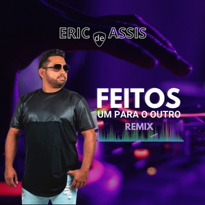 Feitos Um Para o Outro (Remix)