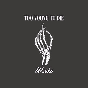 Too Young To Die (Acoustic)