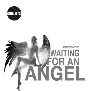 Waiting for An Angel