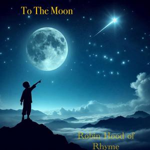 To The Moon (Explicit)