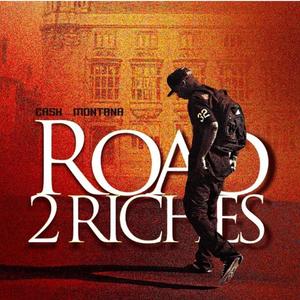 Road 2 Riches (Explicit)