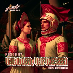 Unbidden, Unforeseen (Vitaly Shturm Dub)