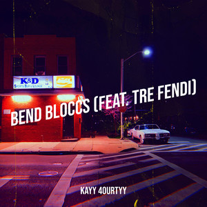 Bend Bloccs (Explicit)