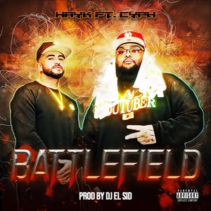 Battlefield(feat. Cyph GTTB) (Explicit)