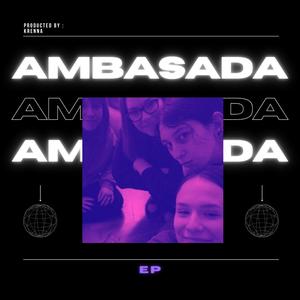 Ambasada (feat. Ambasada) [Explicit]