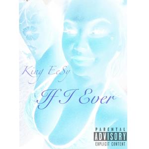 If I Ever(feat. BaKe) (Explicit)