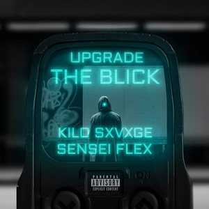 Upgrade the Blick (Explicit)