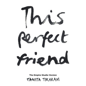 This Perfect Friend (The Empire Studio Version)