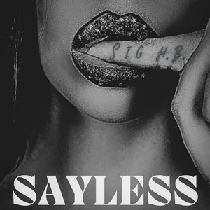 SAYLESS (Explicit)