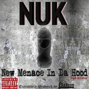 New Menace In Da Hood (Explicit)