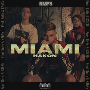 Miami (feat. RafixGT & K3B3K) [Explicit]