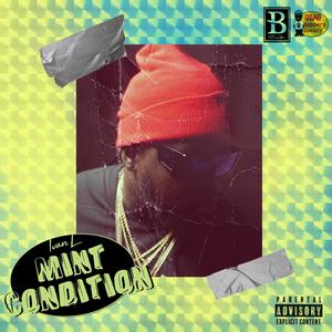 Mint Condition (Explicit)