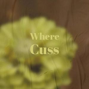 Where Cuss