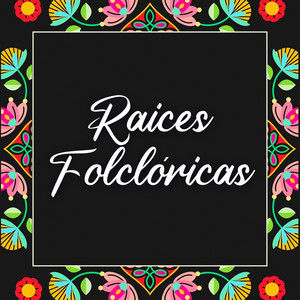 Raíces Folclóricas