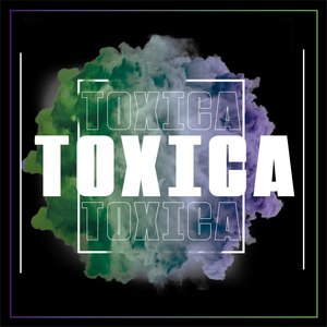 Toxica