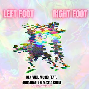 Left Foot Right Foot (feat. Jonathan E & Masta Cheef) (Radio Edit)