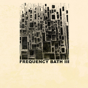 Frequency Bath III