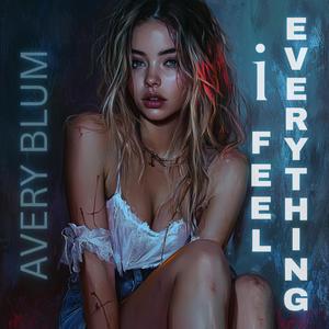 I Feel Everything