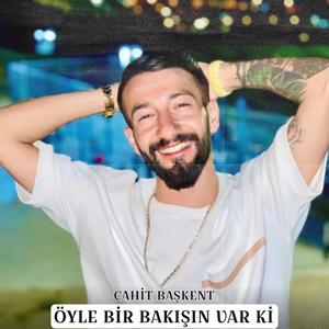 Öyle Bir Bakışın Var Ki