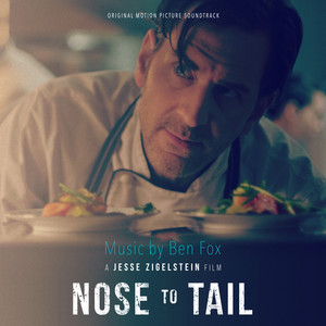 Nose to Tail (Original Motion Picture Soundtrack)