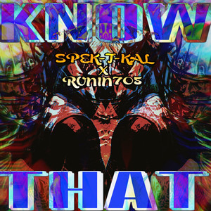 Know That (Explicit)