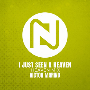 I Just Seen A Heaven (Heaven Mix)
