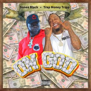 On God (feat. Trap Money Tripp) (Explicit)