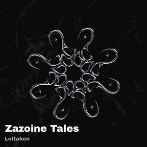 Zazoine Tales (Explicit)