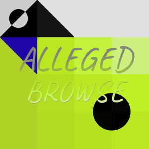 Alleged Browse
