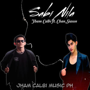 Sabi Nila (feat. Chan Siason)