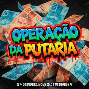 OPERAÇÃO DA PUTARIA (Explicit)