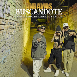 Andamos Buscandote (Explicit)