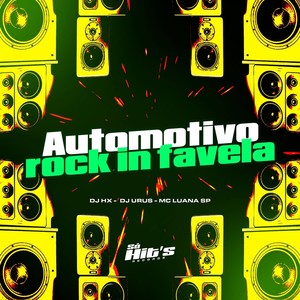 Automotivo Rock In Favela (Explicit)