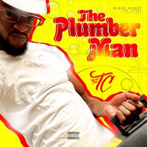 The Plumber Man (Explicit)