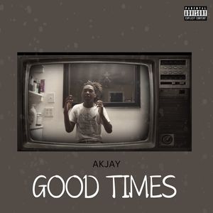 Good Times (Explicit)