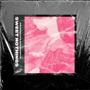 Sweet Nothings (Remix)