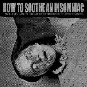 How To Soothe An Insomniac (A Guide To Sleep)