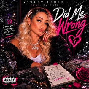 Did Me Wrong (feat. Da Krse) (Explicit)