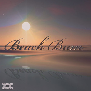 Beach Bum (Explicit)