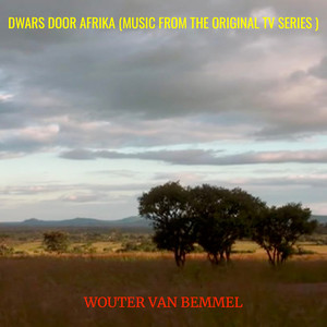 Dwars Door Afrika (Music from the Original TV Series )