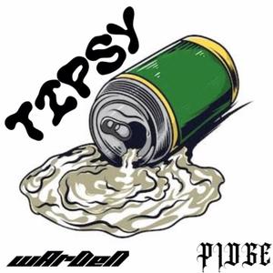 TIPSY (feat. YngWarden) [Explicit]