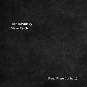 Piano Phase (Arr. for Harp by Julia Rovinsky) [Remastered 2025]