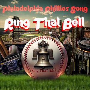 Philadelphia Phillies Song Ring That Bell