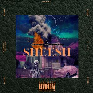 SHEESH (Explicit)
